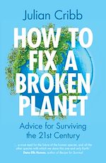 Télécharger le livre :  How to Fix a Broken Planet