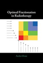 Download this eBook Optimal Fractionation in Radiotherapy