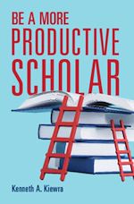 Télécharger le livre :  Be a More Productive Scholar