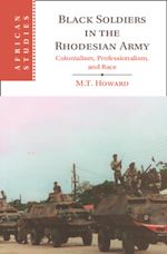Download this eBook Black Soldiers in the Rhodesian Army