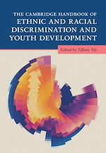 Download this eBook The Cambridge Handbook of Ethnic and Racial Discrimination and Youth Development