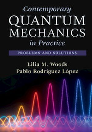 Téléchargez le livre :  Contemporary Quantum Mechanics in Practice