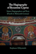 Télécharger le livre :  The Hagiography of Byzantine Cyprus