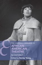 Télécharger le livre :  The Cambridge Companion to African American Theatre