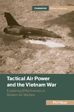 Download this eBook Tactical Air Power and the Vietnam War