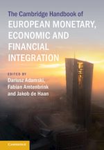 Télécharger le livre :  The Cambridge Handbook of European Monetary, Economic and Financial Integration