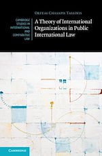 Télécharger le livre :  A Theory of International Organizations in Public International Law