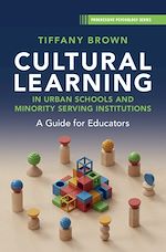 Télécharger le livre :  Cultural Learning in Urban Schools and Minority Serving Institutions