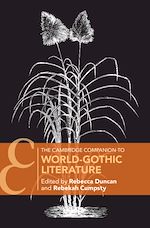Download this eBook The Cambridge Companion to World-Gothic Literature