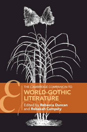 Download the eBook: The Cambridge Companion to World-Gothic Literature