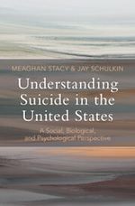 Download this eBook Understanding Suicide in the United States