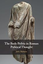 Download this eBook The Body Politic in Roman Political Thought