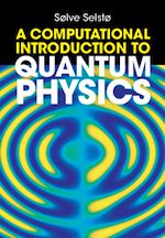 Download this eBook A Computational Introduction to Quantum Physics