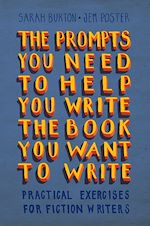 Télécharger le livre :  The Prompts You Need to Help You Write the Book You Want to Write
