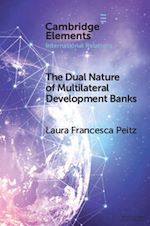 Télécharger le livre :  The Dual Nature of Multilateral Development Banks