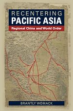 Télécharger le livre :  Recentering Pacific Asia