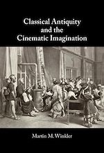 Download this eBook Classical Antiquity and the Cinematic Imagination