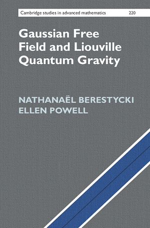 Téléchargez le livre :  Gaussian Free Field and Liouville Quantum Gravity