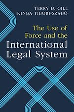 Download this eBook The Use of Force and the International Legal System