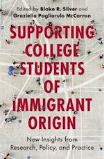 Download this eBook Supporting College Students of Immigrant Origin