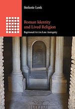 Télécharger le livre :  Roman Identity and Lived Religion