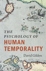 Télécharger le livre :  The Psychology of Human Temporality