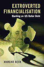 Télécharger le livre :  Extroverted Financialisation