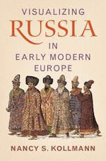 Download this eBook Visualizing Russia in Early Modern Europe