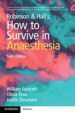 Télécharger le livre :  Robinson and Hall's How to Survive in Anaesthesia