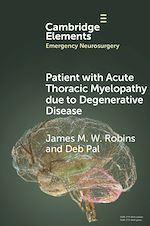 Télécharger le livre :  Patient with Acute Thoracic Myelopathy due to Degenerative Disease