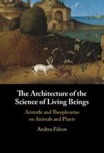 Télécharger le livre :  The Architecture of the Science of Living Beings