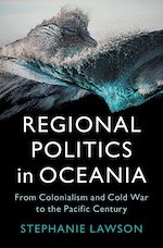 Télécharger le livre :  Regional Politics in Oceania