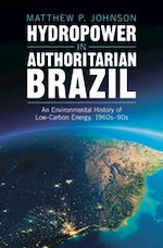 Download this eBook Hydropower in Authoritarian Brazil