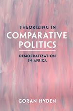 Download this eBook Theorizing in Comparative Politics