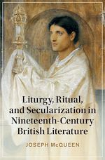 Download this eBook Liturgy, Ritual, and Secularization in Nineteenth-Century British Literature