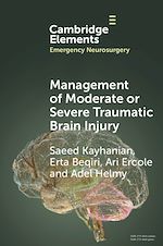Télécharger le livre :  Management of Moderate or Severe Traumatic Brain Injury