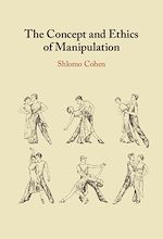 Download this eBook The Concept and Ethics of Manipulation