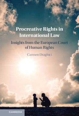 Téléchargez le livre :  Procreative Rights in International Law
