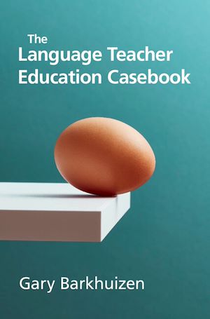 Download the eBook: The Language Teacher Education Casebook