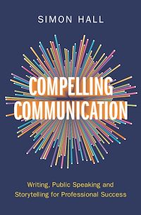 Téléchargez le livre :  Compelling Communication