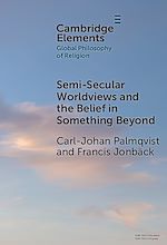 Télécharger le livre :  Semi-Secular Worldviews and the Belief in Something Beyond