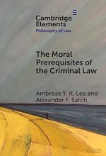 Download this eBook The Moral Prerequisites of the Criminal Law
