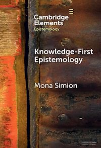 Téléchargez le livre :  Knowledge-First Epistemology