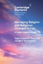 Télécharger le livre :  Managing Religion and Religious Changes in Iran