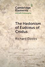 Download this eBook The Hedonism of Eudoxus of Cnidus