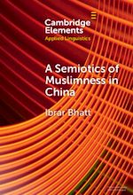 Download this eBook A Semiotics of Muslimness in China