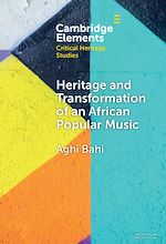 Télécharger le livre :  Heritage and Transformation of an African Popular Music
