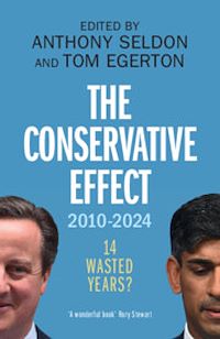 Téléchargez le livre :  The Conservative Effect, 2010–2024