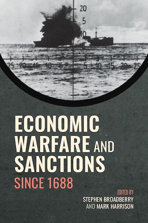 Download the eBook: Economic Warfare and Sanctions Since 1688