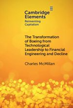 Télécharger le livre :  The Transformation of Boeing from Technological Leadership to Financial Engineering and Decline
